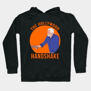 The Hollywood Handshake Hoodie